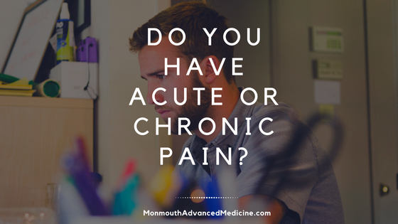 Do you have acute or chronic pain?